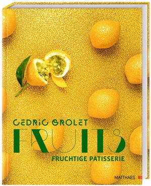 grolet fruits fruchtige patisserie matthaes