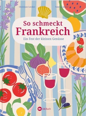 leesker, so schmeckt frankreich, l.v.buch