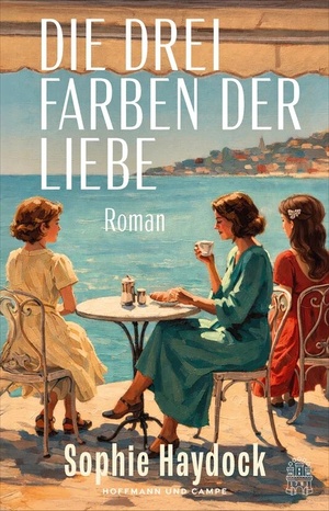 haydock, drei farben der liebe, hoffmann und campe